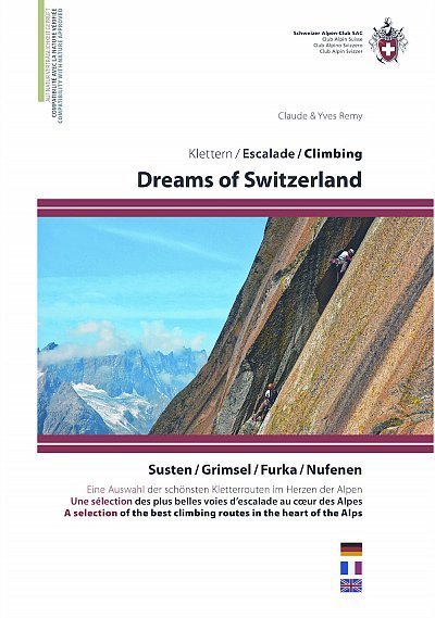 Bilde av Klatrefører: Dreams Of Switzerlandsusten / Grimsel / Furka / Nufenen